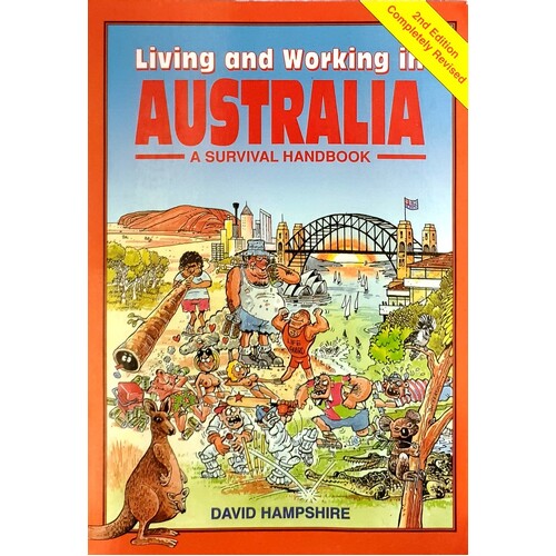 Living And Working In Australia. A Survival Handbook