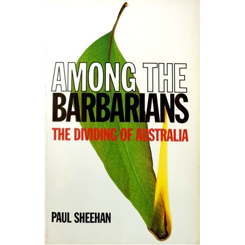 Among The Barbarians. The Dividing Australia