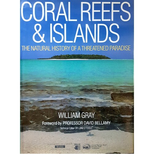 Coral Reefs And Islands. The Natural History Of A Threatened Paradise