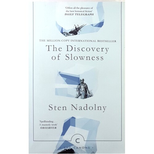 The Discovery Of Slowness