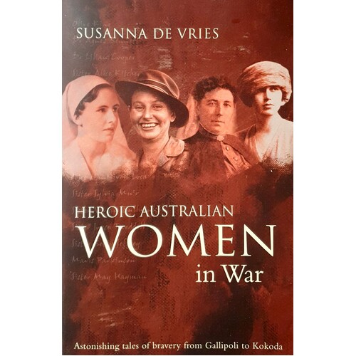 Heroic Australian Women In War