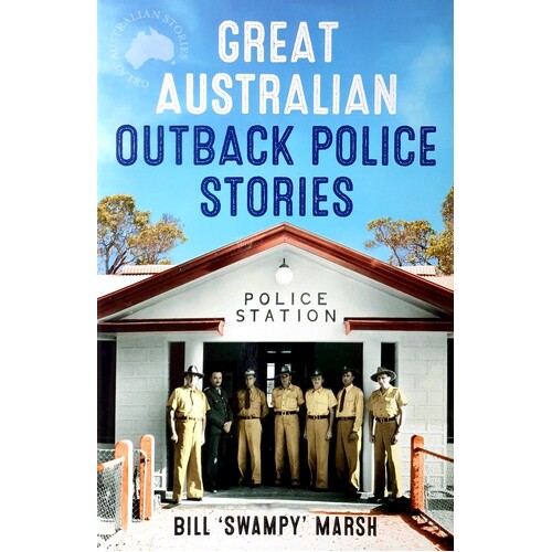 Great Australian Outback Police Stories