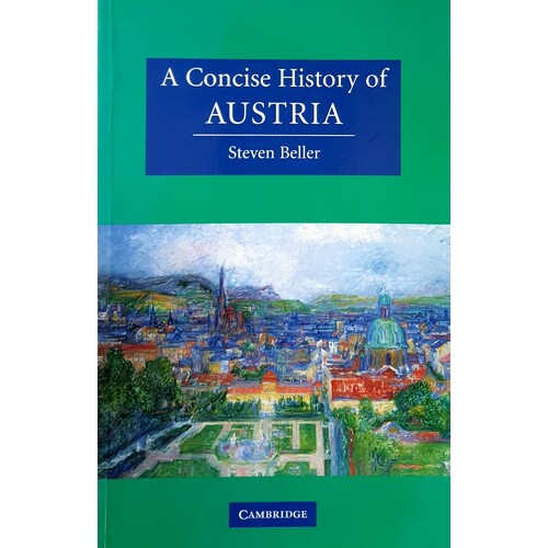 A Concise History Of Austria