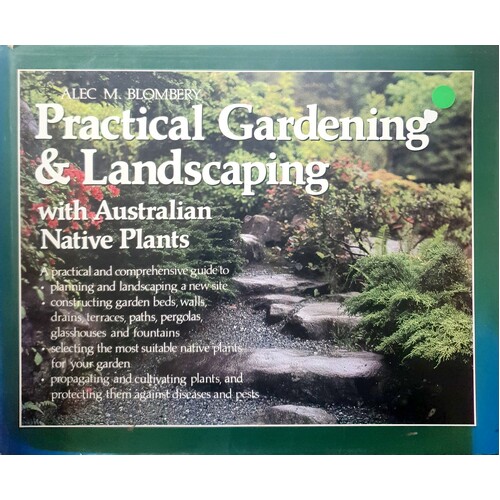 Practical Gardening And Landscaping With Australian Native Plants