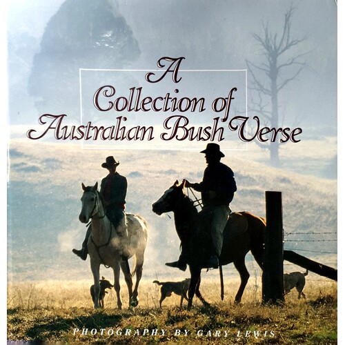 A Collection Of Australian Bush Verse