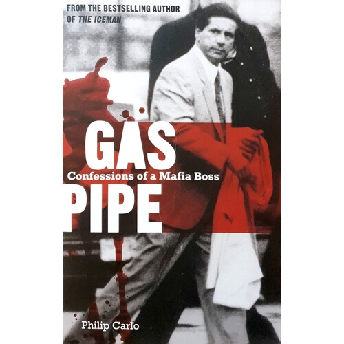 Gaspipe Confessions Of A Mafia Boss