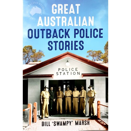 Great Australian Outback Police Stories