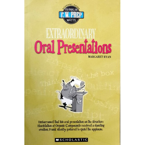 Extraordinary Oral Presentations