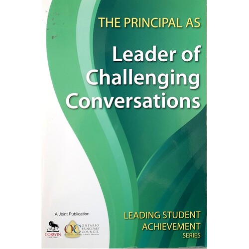 The Principal As Leader Of Challenging Conversations