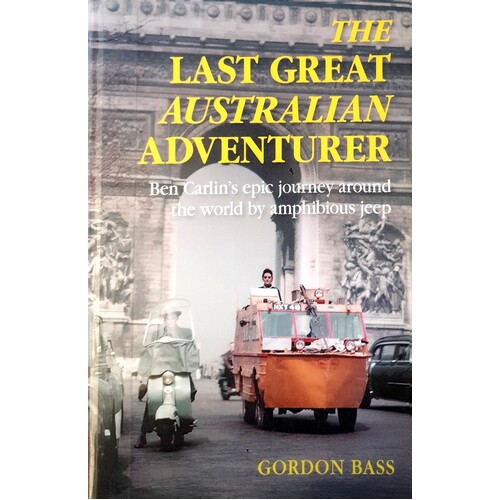 The Last Great Australian Adventurer