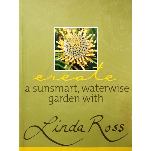 Create A Sunsmart, Waterwise Garden With Linda Ross