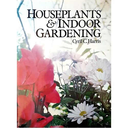 Houseplants And Indoor Gardening