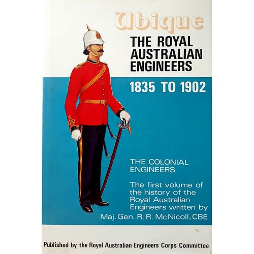 Ubique. The Royal Australian Engineers 1835-1902