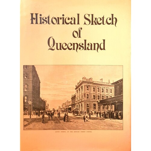 Historical Sketch Of Queensland