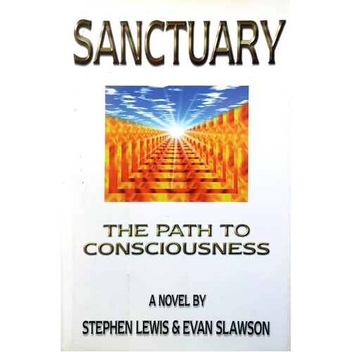 Sanctuary. The Path To Consciousness