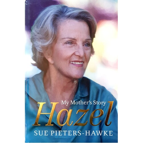 Hazel. My Mother's Story