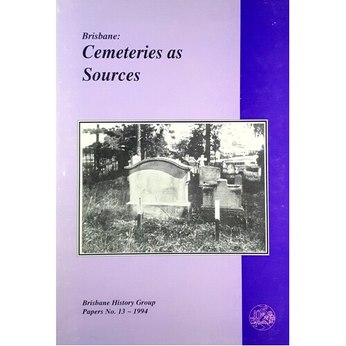 Brisbane. Cemeteries As Sources