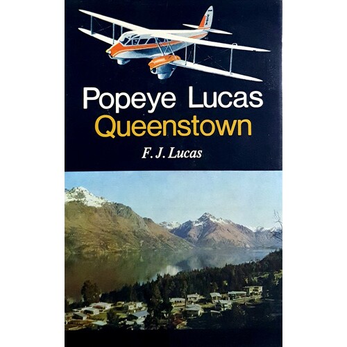 Popeye Lucas, Queenstown