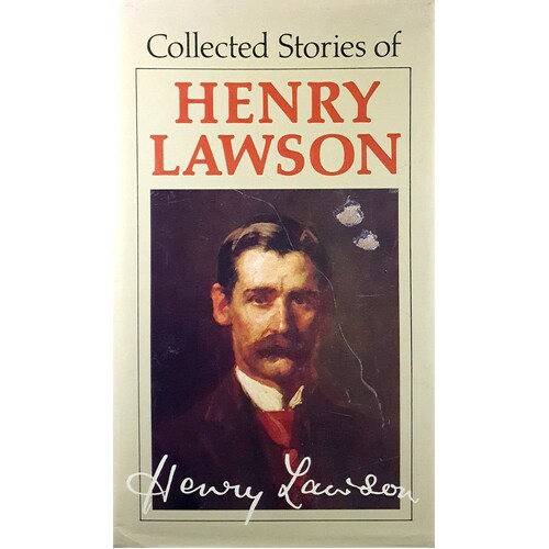 Lawson Henry. Collected Stories Of Henry Lawson