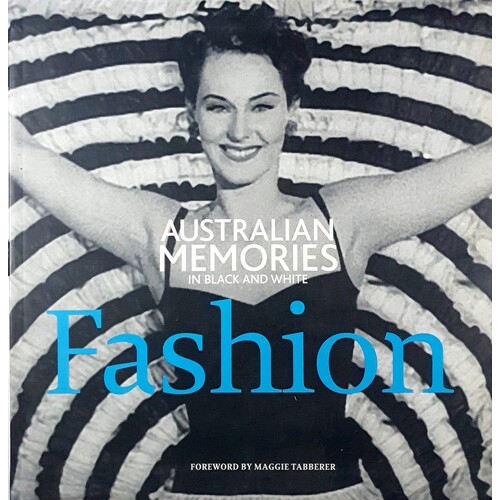 Fashion. Australian Memories In Black And White