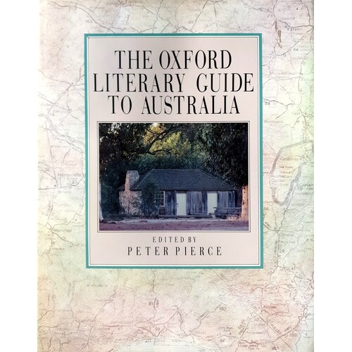 The Oxford Literary Guide To Australia