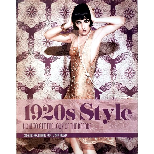 1920s Style. How To Get The Look Of The Decade