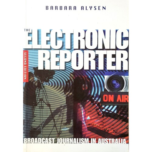 Electronic Reporter. Broadcast Journalism in Australia