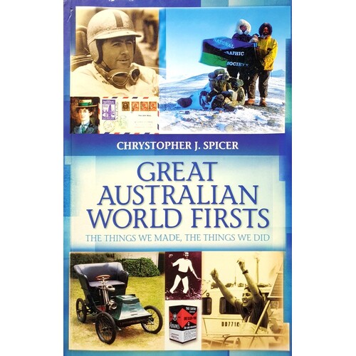 Great Australian World Firsts. The Things We Made, The Things We Did