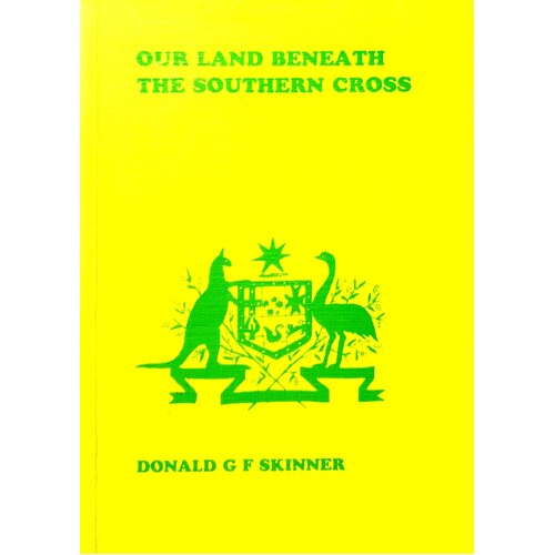 Our Land Beneath The Southern Cross