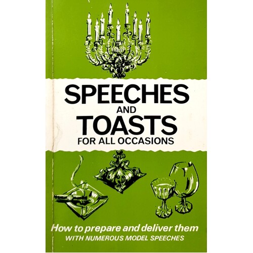 Speeches And Toasts For All Occasions