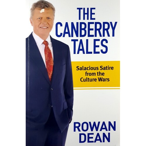 The Canberry Tales. Salacious Satire From The Culture Wars