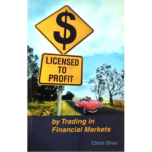 Licensed To Profit. By Trading In Financial Markets