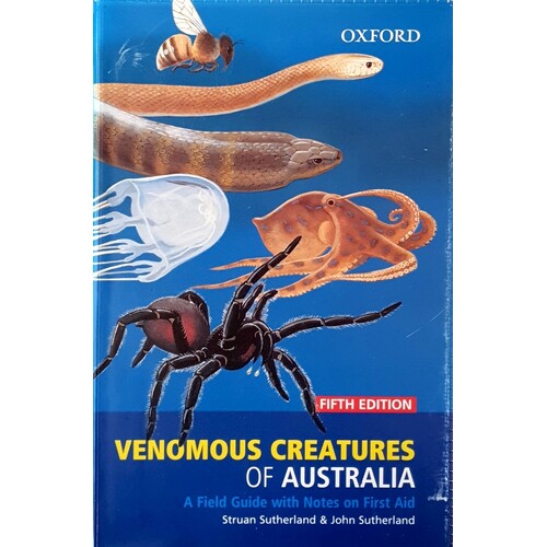 Venomous Creatures Of Australia. A Field Guide With Notes On First Aid