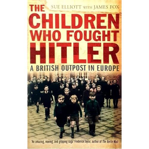 The Children Who Fought Hitler