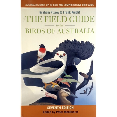 The Field Guide To The Birds Of Australia