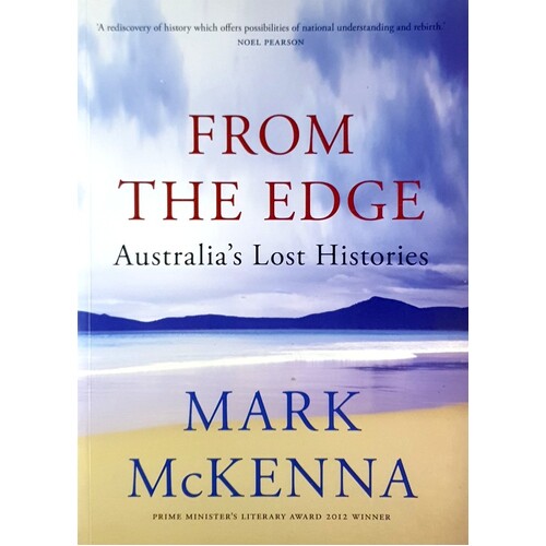 From The Edge. Australia's Lost Histories