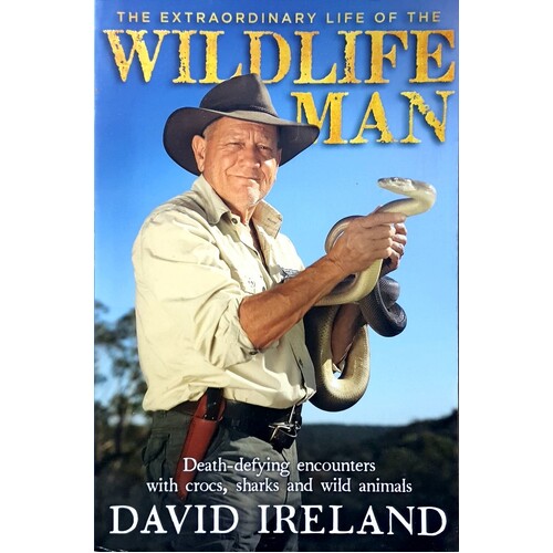 The Extraordinary Life Of The Wildlife Man