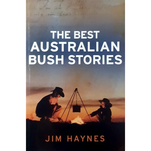 The Best Australian Bush Stories