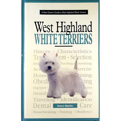 A New Owners Guide To West Highland White Terriers