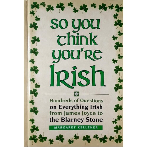 So You Think You're Irish