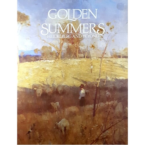 Golden Summers. Heidelberg And Beyond