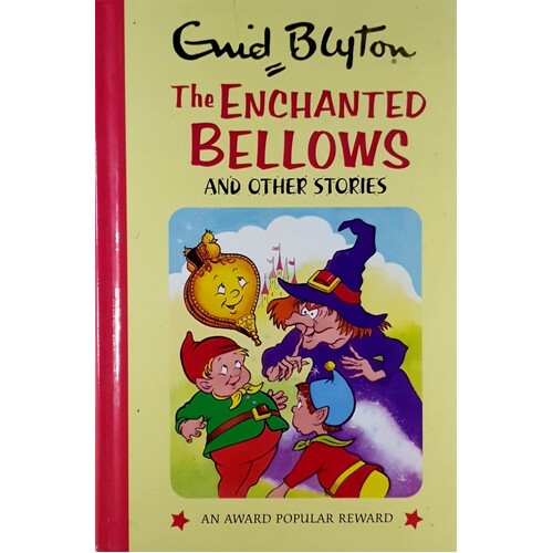 The Enchanted Bellows And Other Stories