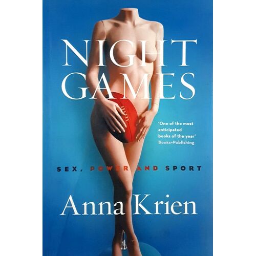 Night Games. Sex, Power And Sport