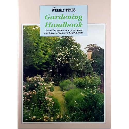 Gardening Handbook. Featuring Great Country Gardens And Pages Of Readers' Helpful Hints