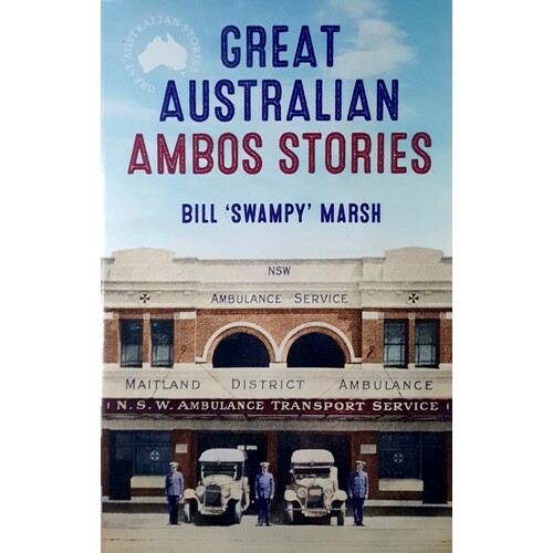 Great Australian Ambos Stories