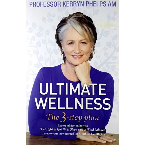 Ultimate Wellness. The 3 Step Plan