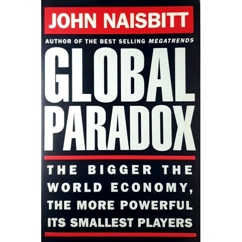 Global Paradox. The Bigger The World Economy, The More Powerful Its Smallest Players