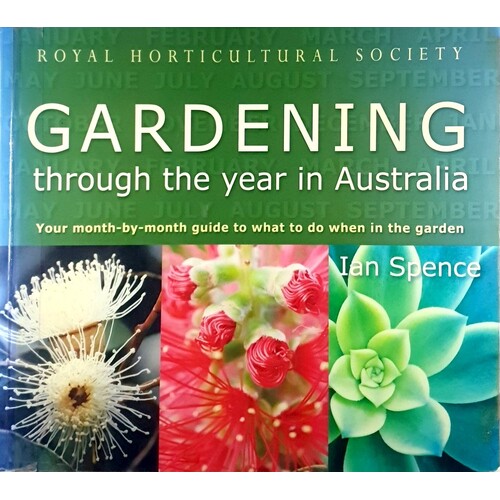 Gardening Through The Year In Australia