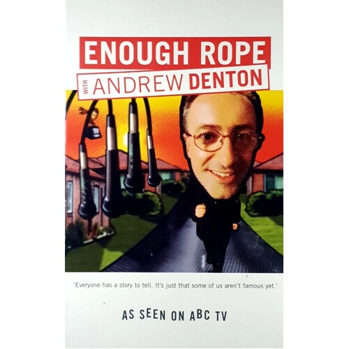 Enough Rope With Andrew Denton