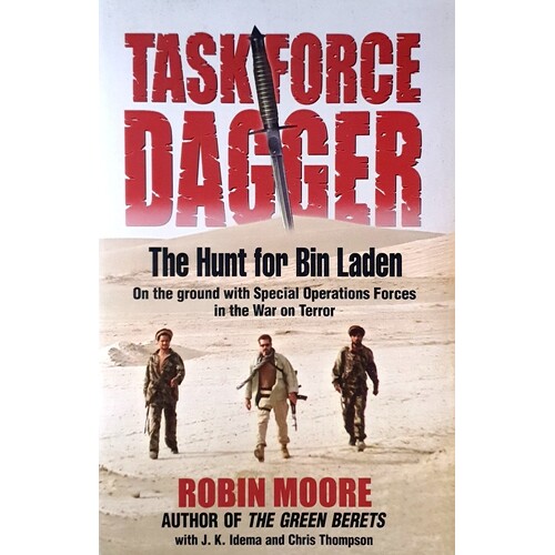 Task Force Dagger. The Hunt For Bin Laden